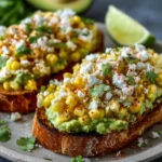Mexican Street Corn Avocado Toast